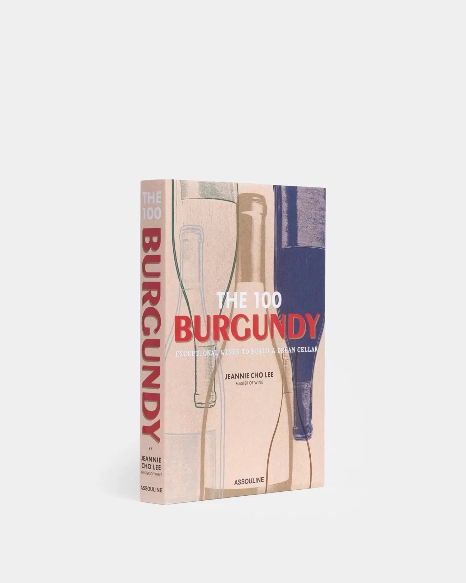 De 100 Bourgogne: Uitzonderlijke Wijnen Om Een Droomkelder Te Bouwen-Assouline Outlet